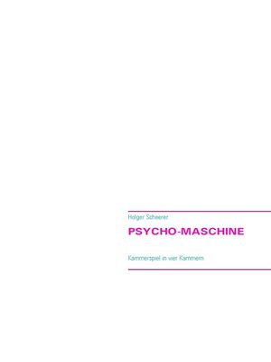 cover image of Psycho-Maschine